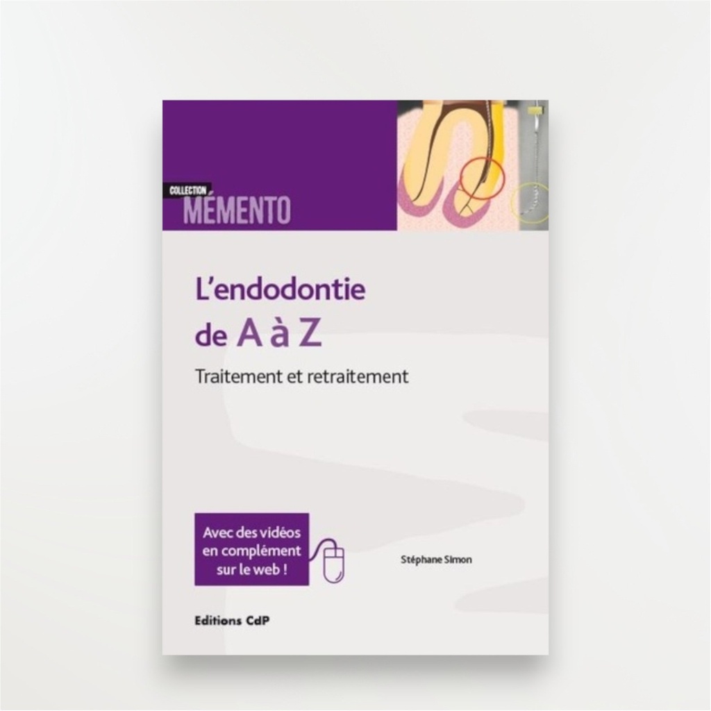[LIV-CDP-MEM] Endodontie de A à Z (S Simon)